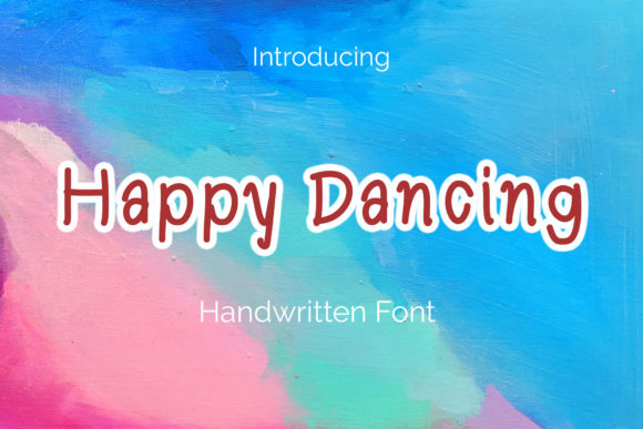 Happy Dancing Font for Scroll-Stopping Designs