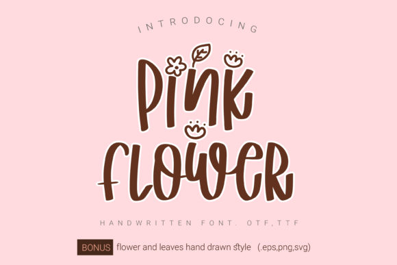 Pink Flower: A Handwritten Font for Bold Brands