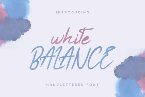 White Balance: A Handwritten Font for Makers
